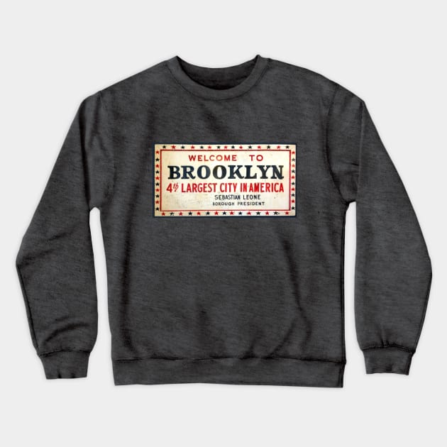 Welcome To Brooklyn Crewneck Sweatshirt by Pop Fan Shop